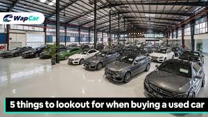 Afraid of getting scammed when buying second hand car? Buying Guide 5 Things To Lookout For When Buying A Used Car Wapcar
