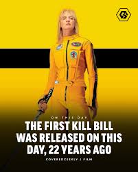 Quentin Tarantino's first Kill Bill movie (Kill Bill: Vol. 1), starring Uma  Thurman as The Bride, was released in theatres on this day, 22 years ago.