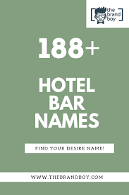 488 Catchy Hotel Bar Business Names Video Infographic Business Names Hotel Bar Hotel