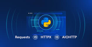 Requests vs. HTTPX vs. AIOHTTP: Which One to Choose?