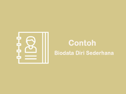 Biodata diri merupakan sebuah cara pengenalan diri seseorang kepada orang lain atau pihak tertentu yang bersangkutan. 9 Contoh Biodata Diri Sederhana Melamar Kerja Pelajar