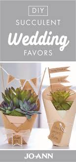 What A Fun Idea These Diy Succulent Wedding Favors Are Thoughtful Creative And Fun Which Makes Thes Succulent Wedding Favors Succulent Wedding Bridal Shower
