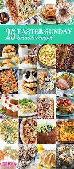 40 Easy And Delicious Easter Brunch Ideas Easter Sunday Brunch Easter Brunch Buffet Easter Brunch Menu