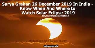 The word eclipse comes from the greek 'ekleipsis', which means 'being abandoned.' Surya Grahan 26 December 2019 In India Know When And Where To Watch Solar Eclipse 2019 Dailycoupondia