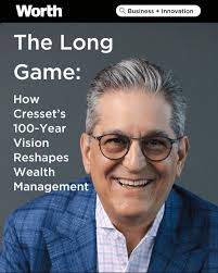 Elevate Your Wealth: 3 Key Principles to Long-Term Success from Cresset's  100-Year Vision