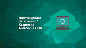 How To Update Databases In Kaspersky Anti Virus 2018