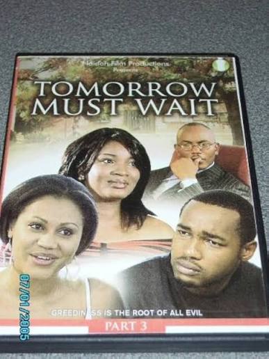 Tomorrow Must Wait