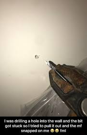 Maybe you would like to learn more about one of these? Was Drilling A Hole Into The Wall And The Bit Got Stuck So I I Tried To