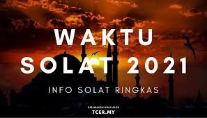 Check spelling or type a new query. Waktu Solat 2021 Seluruh Negeri Di Malaysia Tcer My