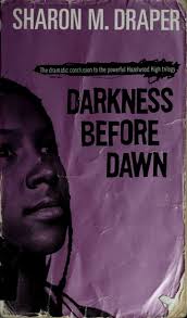 Darkness before dawn : Draper, Sharon M. (Sharon Mills) : Free Download,  Borrow, and Streaming : Internet Archive