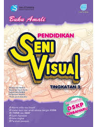 1 bahasa melayu kssm tingkatan 3. Buku Amali Pendidikan Seni Visual Kssm Tingkatan 3