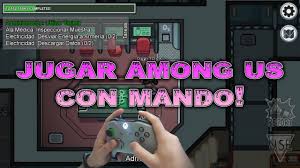 Jugar Con Mando A Among Us Youtube