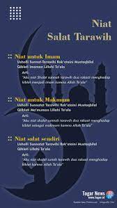 Saya (berniat) mengerjakan sholat sunnah tarawih, dua raka'at dengan menghadap kiblat, makmum / imam, karena allah ta'ala. Lengkap Niat Salat Tarawih Untuk Imam Dan Makmum