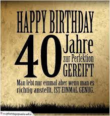 20 besten geburtstagswunsche 40 mann beste wohnkultur bastelideen coloring und frisur inspiration geburtstag zitate lustig geburtstagswunsche 40 geburtstagswunsche