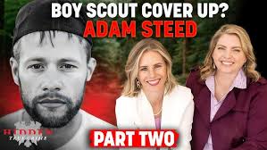 BOY SCOUT ABUSE COVER UP? JODI HILDEBRANT VICTIM COMES FORWARD with  SHOCKING info. AdamSteed