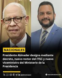 🟨 #NacionalesE3 ✏️ El presidente Luis Abinader (@luisabinader) emitió el  decreto número 405-24 que designa a José Ramón Holguín Brito  (@joserholguin) como el nuevo rector del Instituto Técnico Superior  Comunitario (@itscrd). Este