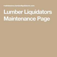 Lumber Liquidators Maintenance Page Lumber Liquidators Liquidators Lumber
