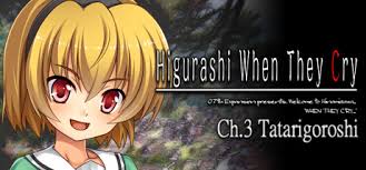 Steam Release Higurashi When They Cry Ch 3 Tatarigoroshi 7 19 10 Off Offer Ends 24 June When They Cry Crying Laughing And Crying