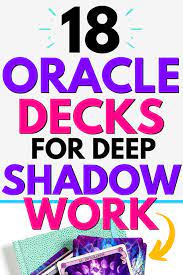 How to do shadow work with tarot cards. 18 Stunning Oracle Decks For Deep Inner Shadow Work