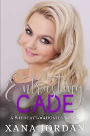 Entrusting Cade : Jordan, Xana: Amazon.se: Books