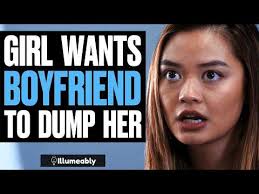 Girl WANTS Boyfriend To DUMP HER, What Happens Is Shocking