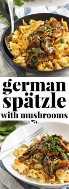 You Don T Need To Travel To Munich To Eat This Traditional German Dish Called Jagerspatzle This Bavarian Classic Is Ofte Recipes Cooking Recipes European Food