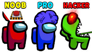 Noob Vs Pro Vs Hacker Among Us Youtube