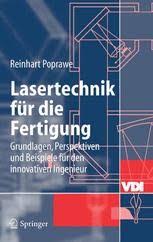 Oleh admin januari 12, 2021 bücher online lesen sie von ihrem pc oder handy. Lasertechnik Fur Die Fertigung Grundlagen Perspektiven Und Beispiele Fur Den Innovativen Ingenieur Reinhart Poprawe Springer
