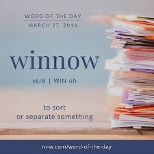 Merriam Webster On Instagram Wordoftheday Winnow Merriamwebster Dictionary Wotd Words Winnow Words Wonderful Words Rare Words