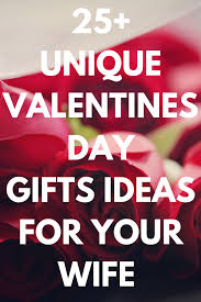 Your wife or partner will absolutely love these gifts. Best Valentines Day Gifts For Your Wife 35 Unique Presents And Gift Ideas You Can Buy For Her 2020 Unique Valentines Day Gifts Valentine Gift For Wife Valentines Ideas For Her