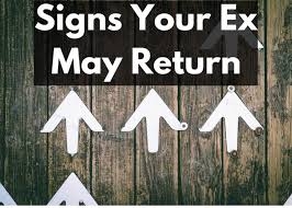 Signs Your Ex Will Eventually Come Back Want You Back Signs How To Know