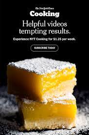 Inspired Recipes Created By New York Times Experts Subscribe To Nyt Cooking Today For 1 25 A Week Lemon Desserts Recipes Desserts