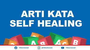 Semoga allah swt senantiasa menggolongkan kita menjadi muslimah yang mukminah :) taat pada allah dengan menjadikan ridha suami adalah pintu… Arti Self Healing Adalah Istilah Populer Yang Sering Digunakan Di Media Sosial Tribun Sumsel