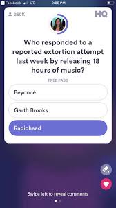 Read on for some hilarious trivia questions that will make your brain and your funny bone work overtime. Radiohead The First Question On Hq Trivia Tonight Radiohead