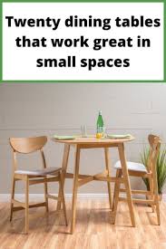 It is also extendable (fully extended in pictures) to be made smaller. Twenty Dining Tables That Work Great In Small Spaces Living In A Shoebox Furniture For Small Spaces Small Spaces Small Space Living
