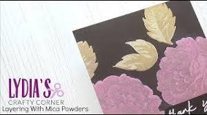 You'll have a ready to use nail polish with mica. Lydia S Crafty Corner Layering With Mica Powder Youtube