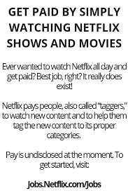 Get Paid By Simply Watching Netflix Shows And Movies How To Get Money Legit Work From Home Working From Home