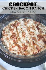 Slow Cooker Chicken Bacon Ranch Recipe Chicken Bacon Ranch Low Carb Crockpot Chicken Chicken Bacon
