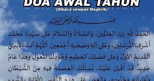 Juga sebagai jalan agar allah mengampuni segala dosa kita di masa lalu. Doa Awal Tahun Akhir Tahun Maal Hijrah