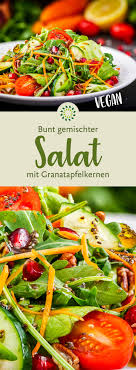 Bunt Gemischter Salat Mit Granatapfelkernen Rezept Vegan Salat Granatapfel Granatapfelkerne Rezepte Mit Granatapfel Gemischter Salat