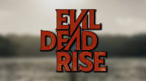 Evil Dead Rise (2023) – Groovy – Movie Meister Reviews