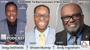 Inspiring Journeys in Hospitality: Insights from NABHOOD Leaders Andy  Ingraham and Shawn Murray