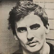 Closer (Paul Bley album)