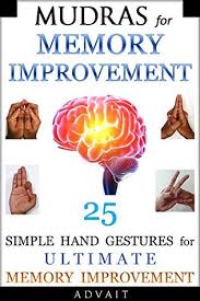 Mudras For Memory Improvement 25 Simple Hand Gestures For
