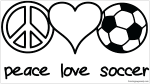 Coloring pages for teens and girls with our animals coloring, cute and sugar skull coloring pages. Peace Love Soccer Coloring Pages World Cup Coloring Pages Coloring Pages For Kids And Adults