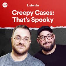 Creepy Cases: "That's Spooky"