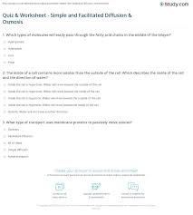 Active transport is carried out by protein carriers. Quiz Worksheet Simple And Facilitated Diffusion Osmosis Study Com