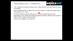Exames nacionais do 9º ano. Exame Nacional De Matematica 9 Âº Ano 2013 1 Âª Chamada Media E Mediana Youtube