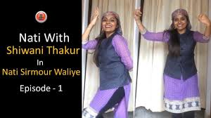 Discover more posts about love adjacent, binx, ruby, and nati. Pahari Dance Shiwani Thakur Nati Sirmour Waliye Music Hunterz Ep 1 Youtube