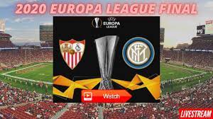 Live Europa League Final 2020 Live 9679 2020 Livestream Europa League Inter Milan League